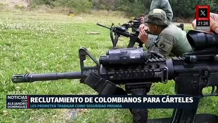 Cárteles en México atraen a exmilitares colombianos con engaños laborales