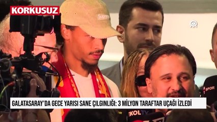 Galatasaray'da gece yarısı Sane çılgınlığı: 3 milyon taraftar uçağı izledi