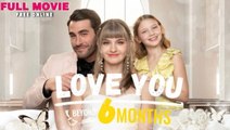 Love You Beyond Six Months Full Movie (No Loop)