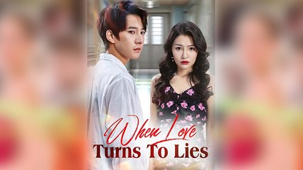 When Love Turns Lie Full Movie