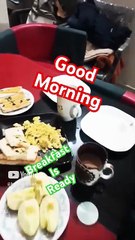 Good morning, breakfast __ Nashta ready hai