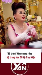 Bà Trùm Kim Cương đi sự kiện mang outfit hơn 50 tỉ