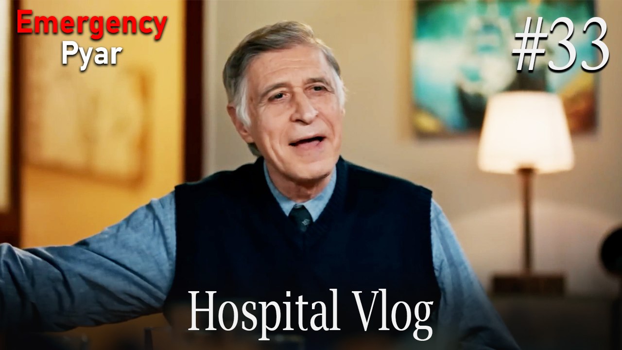 Hospital VLOG #33