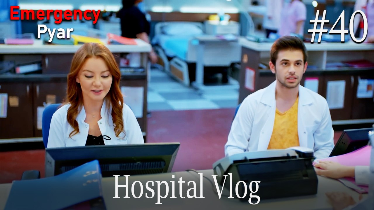 Hospital VLOG #40