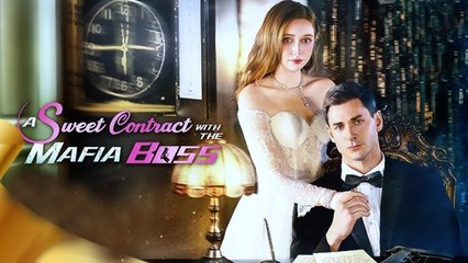 A Sweet Contract with The Mafia Boss Full