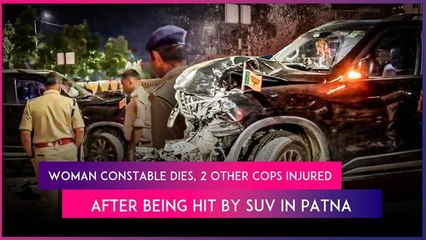 Patna: Speeding SUV Rams Into Cops At Checkpoint; Woman Constable Killed, Driver Arrested