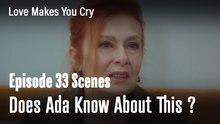 Does Ada Know About This ? - Love Makes You Cry