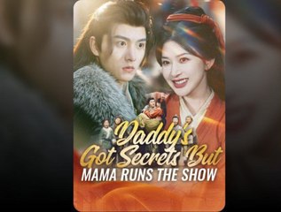 DADDY'S GOT SECRETS BUT MAMA RUN THE SHOW Full Movie
