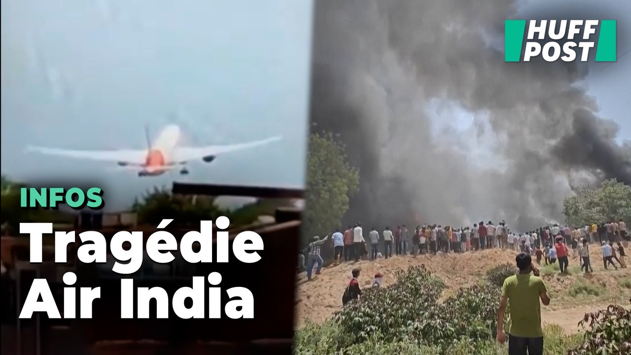 Un vol Air India à destination de Londres s’écrase au décollage avec 242 personnes à bord