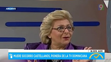 Muere Socorro Castellanos, pionera de la TV Dominicana | El Despertador