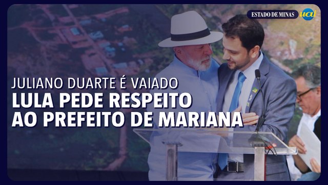 Lula interrompe plateia e pede respeito ao prefeito de Mariana sob vaias