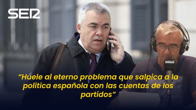 Francino: Lo de Santos Cerdán huele al eterno problema que salpica a la política española con las cuentas de los partidos