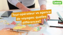Tour-opérateur vs agence de voyages