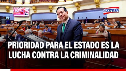 Pedido del voto de confianza: Eduardo Arana asegura que prioridad para el Estado es la lucha contra la criminalidad