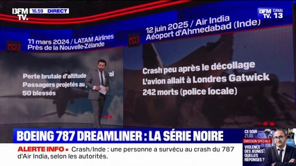 LES ÉCLAIREURS - Crash d'avion en Inde: les précédents incidents du Boeing 787 Dreamliner