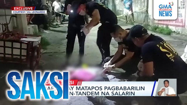 Babae, patay matapos pagbabarilin ng riding-in-tandem na salarin | Saksi