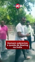 Homem sobrevive a queda de Boeing na Índia