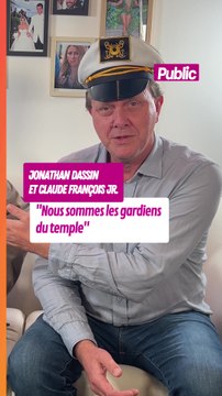 Jonathan Dassin et Claude François JR se disent gardiens du temple