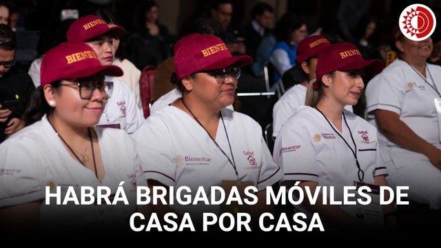 Brigadas móviles de Salud Casa Por Casa llegarán a zonas rurales de difícil acceso: Bienestar