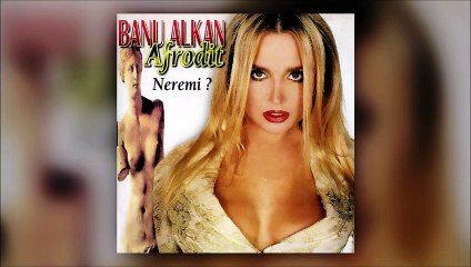 Banu Alkan - Neremi (Official Audio)