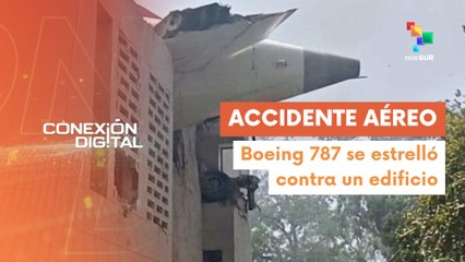 Conexión Digital 12-06 Más de 240 pasajeros mueren en accidente de avión