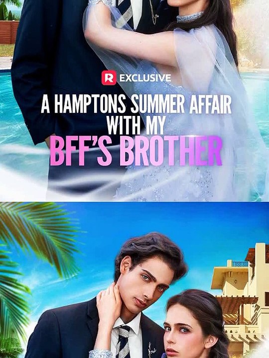 A Hamptons Summer Affair with My BFF's Brother | Full | Film |