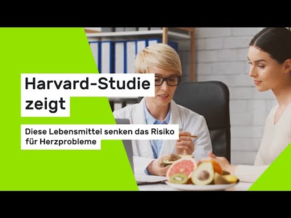 Harvard-Studie zeigt: Diese Lebensmittel senken das Risiko für Herzprobleme