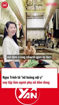 Ngọc Trinh từ nữ hoàng nội y nay tập làm người phụ nữ đảm đang