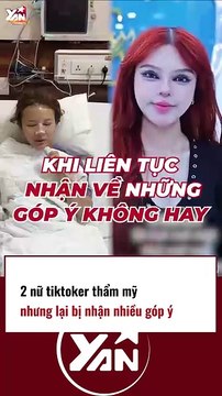 2 nữ tiktoker thẩm mỹ nhận nhiều ý kiến trái chiều