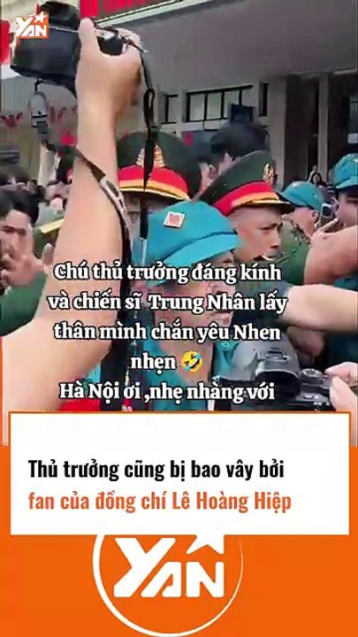 Thủ trưởng cũng bị bao vây bởi fan của đồng chí Lê Hoàng Hiệp