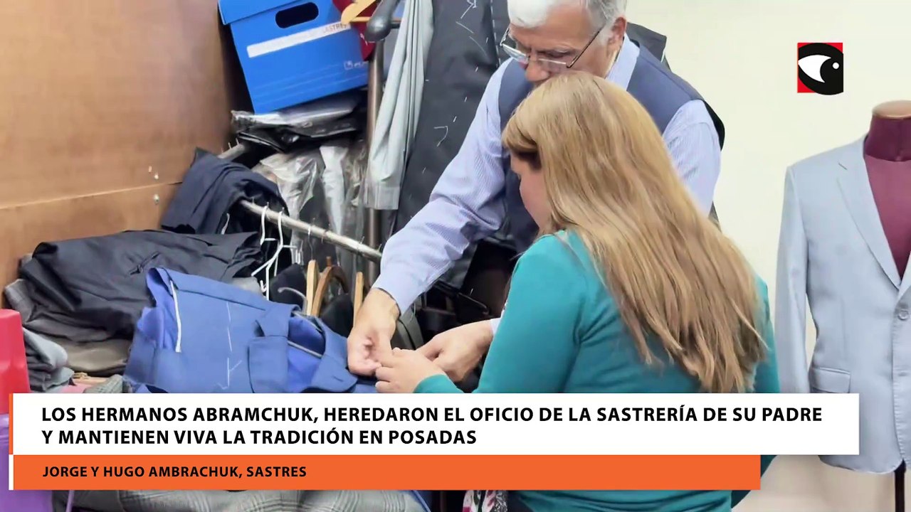 Los hermanos Abramchuk, heredaron el oficio de la sastrería de su padre y mantienen viva la tradición en Posadas