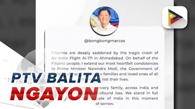 PBBM, nagpahayag ng pakikiramay sa mga pasaherong nasawi sa pagbagsak ng eroplano sa India