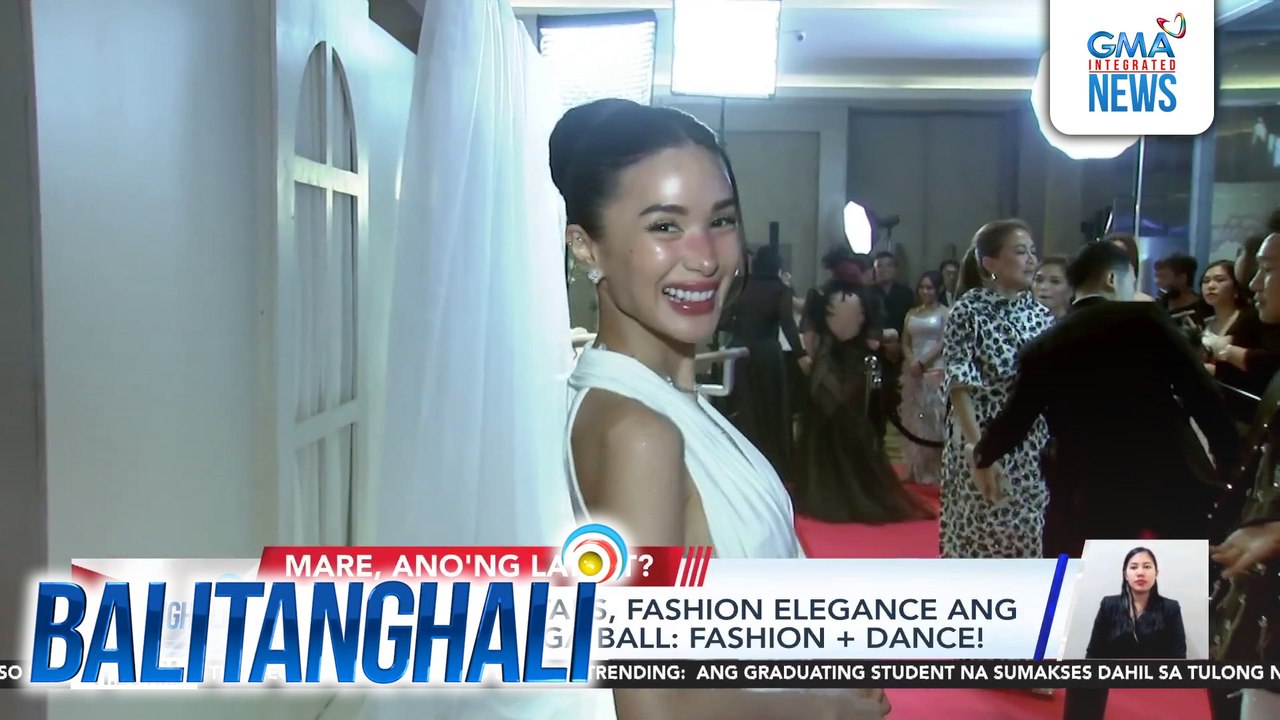 Ilang Kapuso Stars, fashion elegance ang hatid sa The Mega Ball - Fashion + Dance! | Balitanghali