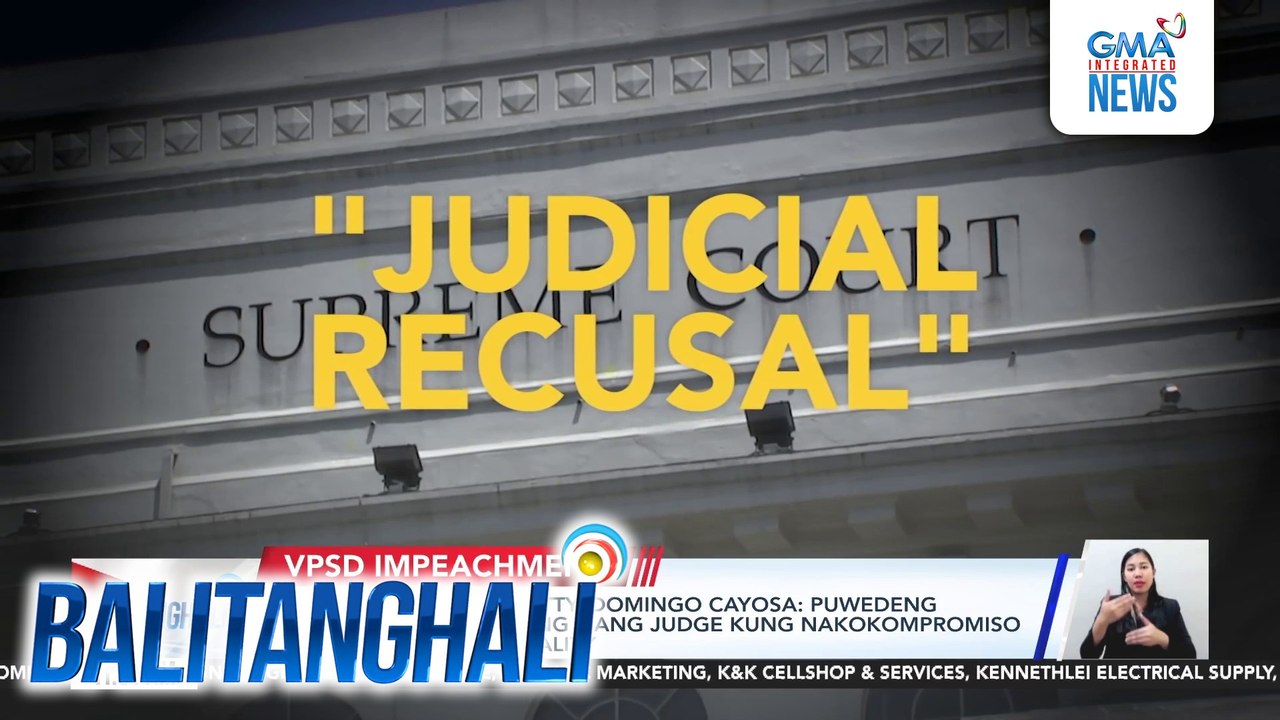 Dating IBP President Atty. Domingo Cayosa - Puwedeng mag-inhibit sa kaso ang isang judge kung nakokompromiso ang kaniyang impartiality | Balitanghali