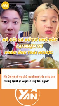 Hà Còi và nữ cơ phó mukbang trên máy bay nhận về nhiều ý kiến trái chiều
