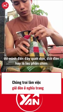 Chàng trai làm việc ở nghĩa trang