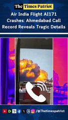 Air India Flight AI171 Crashes: Ahmedabad Call Record Reveals Tragic Details