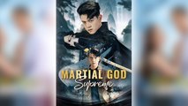 Martial God Supreme Full Movie