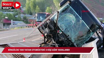 Bingöl’de yan yatan otobüsteki 3 kişi ağır yaralandı