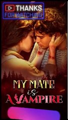 My Mate Is a Vampire 🧛‍♂️