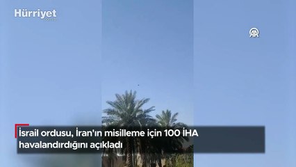 İsrail ordusu, İran'ın misilleme için 100 İHA havalandırdığını açıkladı