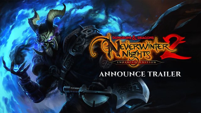 Dungeons & Dragons Neverwinter Nights 2 Enhanced Edition - Trailer d'annonce
