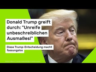 Trump greift durch: "Unreife unbeschreiblichen Ausmaßes!" Diese Entscheidung macht fassungslos