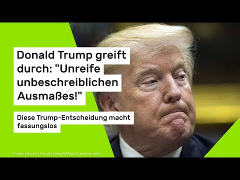 Trump greift durch: 'Unreife unbeschreiblichen Ausmaßes!' Diese Entscheidung macht fassungslos