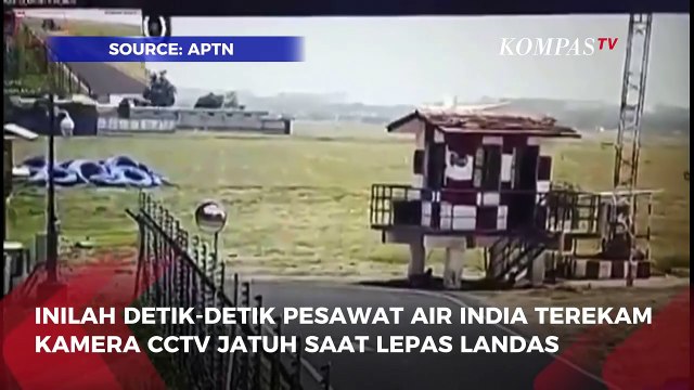 Rekaman CCTV Detik-Detik Pesawat Air India 171 Jatuh Usai Gagal Lepas Landas