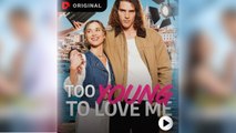 Too Young To Love Me (2025) - Full Movie - Gnaohel Channel
