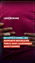 EN CÔTE D'IVOIRE, LES RAPPORTS SEXUELS EN PUBLIC SONT SANCTIONNÉS PAR LA LOI