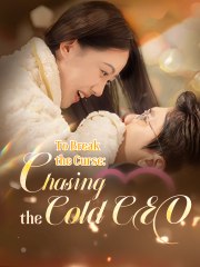 Chasing My Cold CEO