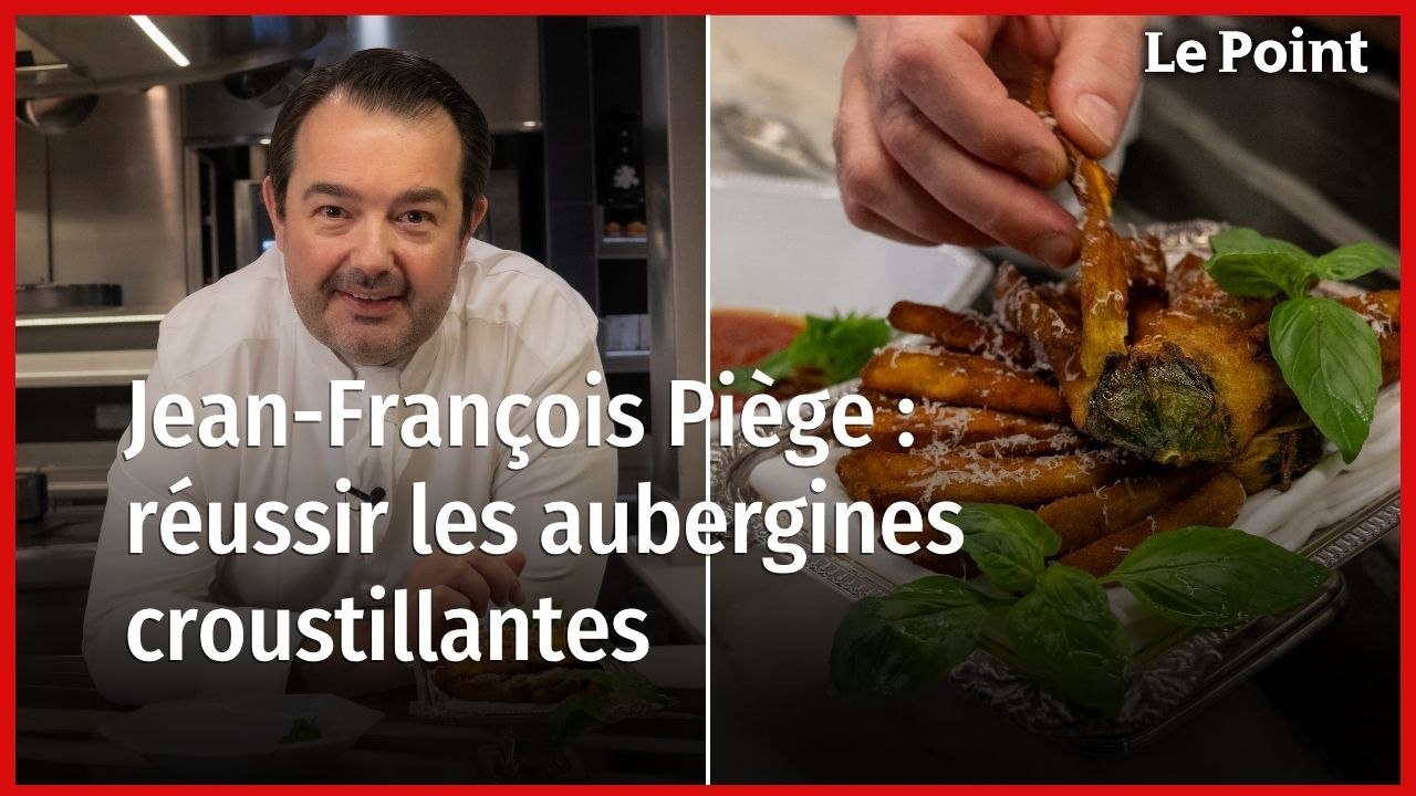 Jean-François Piège : réussir les aubergines croustillantes