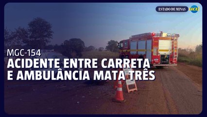 Batida entre ambulância e carreta mata ao menos três pessoas em Minas